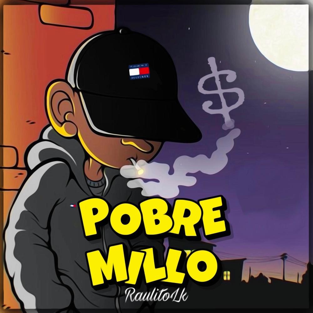 POBRE MILLO (Explicit)