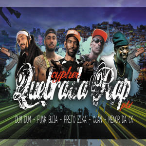 收聽Preto Zika的Cypher: Quebrada Rap, Pt. 1歌詞歌曲
