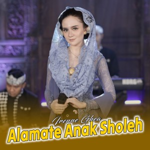 อัลบัม Alamate Anak Sholeh ศิลปิน Irenne Ghea