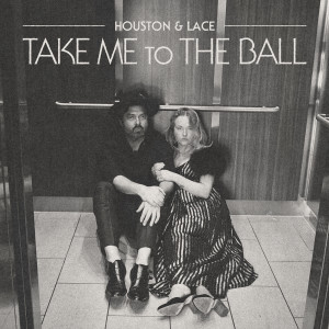 收听Houston的Take Me to the Ball歌词歌曲