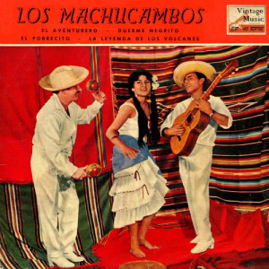 ดาวน์โหลดและฟังเพลง La Leyenda De Los Volcanes พร้อมเนื้อเพลงจาก Los MacHucambos