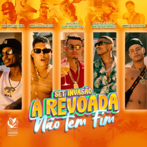 收聽Marck SA的Set Invasão a Revoada Não Tem Fim (feat. Matheus Perverso & WK Chefe)歌詞歌曲