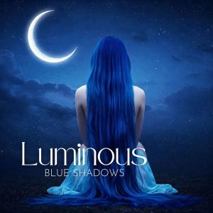 Trouble Sleeping Music Universe的專輯Luminous Blue Shadows