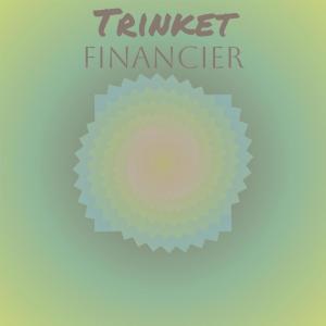 Dengarkan lagu Trinket Financier nyanyian Norol dengan lirik