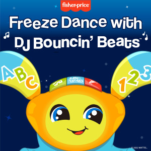 Fisher-Price的專輯Freeze Dance with DJ Bouncin' Beats