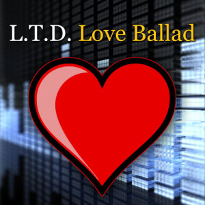 收聽LTD的Love Ballad (Re-Recorded / Remastered) (Re-Recorded|Remastered)歌詞歌曲