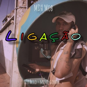 ดาวน์โหลดและฟังเพลง Ligação พร้อมเนื้อเพลงจาก Nicácio