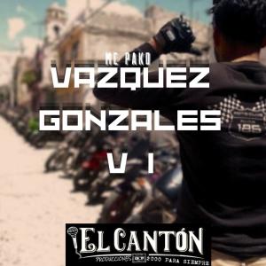Album Vazquez Gonsalez V1 (Explicit) oleh Mc Pako