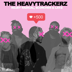 The HeavyTrackerz的专辑500 Likes (Explicit)