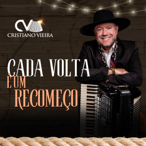 收聽Cristiano Vieira的Cada Volta É um Recomeço (Cover)歌詞歌曲