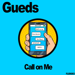 ดาวน์โหลดและฟังเพลง Call on Me พร้อมเนื้อเพลงจาก Gueds