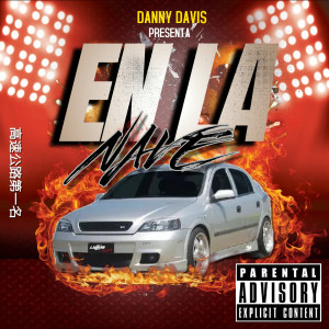 Danny Davis的專輯En La Nave (Explicit)