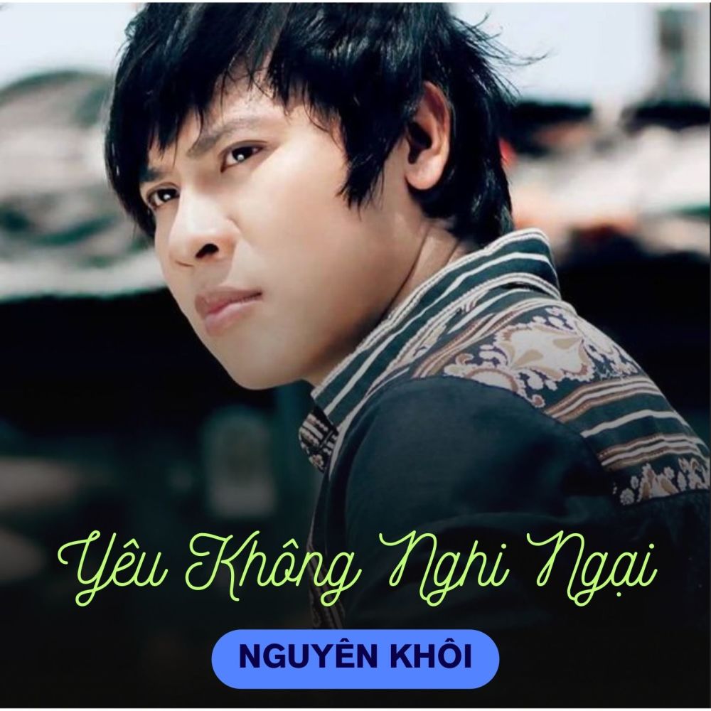 Yêu Không Nghi Ngại (#1)