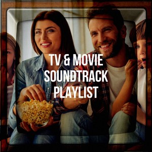 TV Studio Project的專輯Tv & Movie Soundtrack Playlist