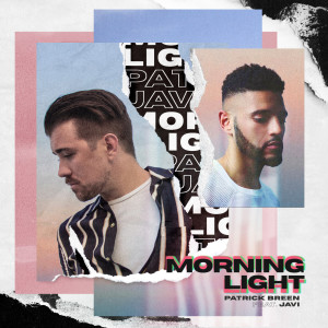 ดาวน์โหลดและฟังเพลง Morning Light พร้อมเนื้อเพลงจาก Patrick Breen