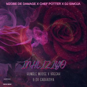 ดาวน์โหลดและฟังเพลง Inhliziyo พร้อมเนื้อเพลงจาก Mzobe De Damage