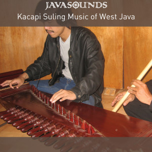Javasounds的專輯Kacapi Suling of West Java