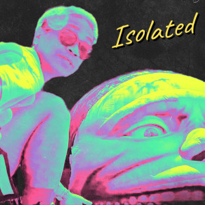 Listen to Isolated song with lyrics from Jestoni