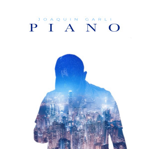 Listen to Piano song with lyrics from Joaquín Garli