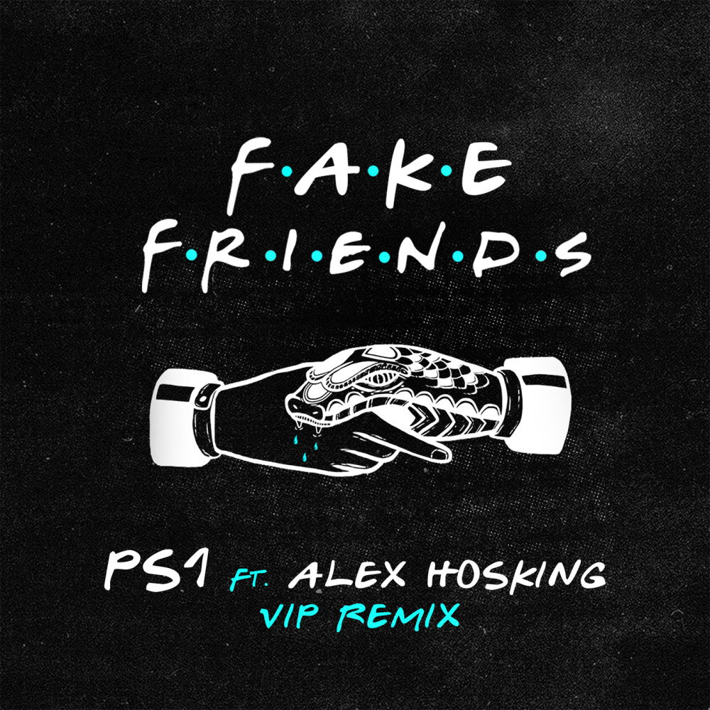 Fake Friends (VIP Mix) (VIP Mix|Explicit)