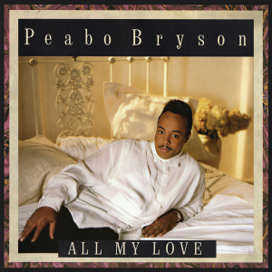 ดาวน์โหลดและฟังเพลง All My Love พร้อมเนื้อเพลงจาก Peabo Bryson