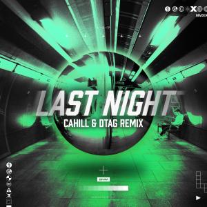 收聽LZ7的Last Night (Cahill & DTAG Extended Remix)歌詞歌曲