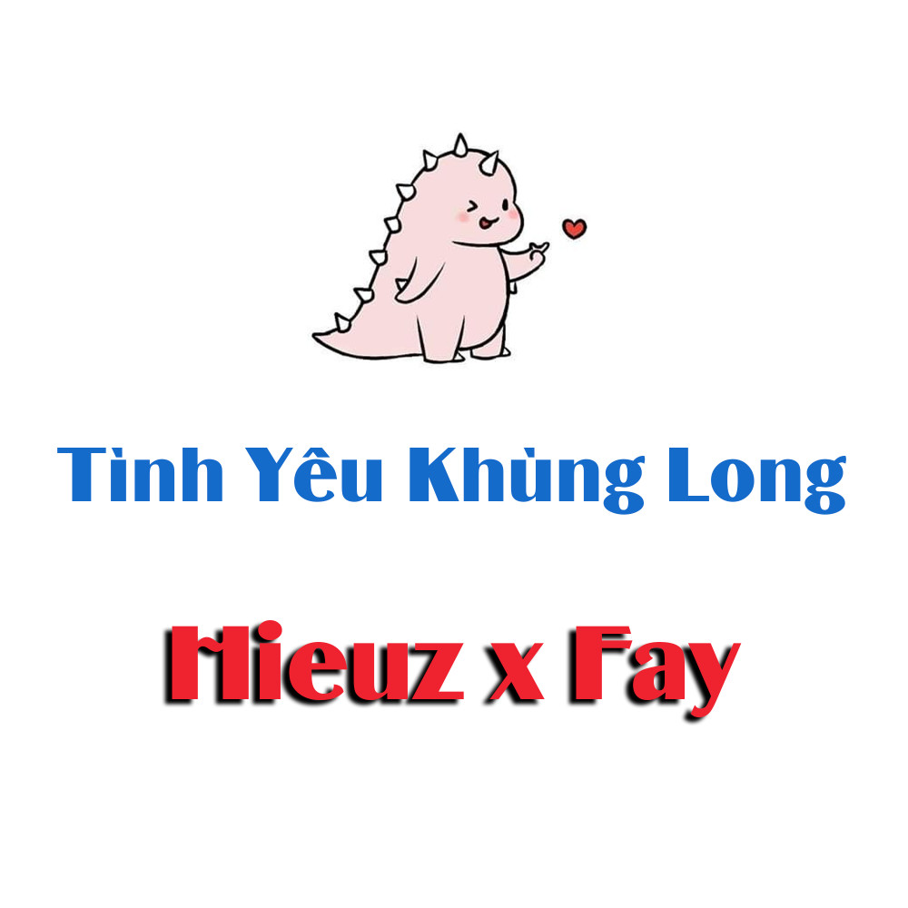 Tình Yêu Khủng Long (Lofi)