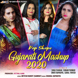 Album Pop Skope Gujarati Mashup 2020 from 