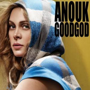 ดาวน์โหลดและฟังเพลง Good God พร้อมเนื้อเพลงจาก Anouk