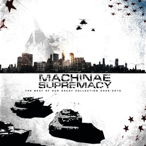 Machinae Supremacy的專輯The Beat Of Our Decay