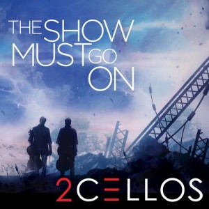 ดาวน์โหลดและฟังเพลง The Show Must Go On พร้อมเนื้อเพลงจาก 2CELLOS
