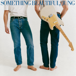 收聽JUNG的Something Beautiful (Explicit)歌詞歌曲