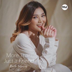 Ruth Garcia的专辑MORE THAN JUST A FRIEND