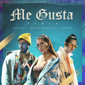 Hanna的专辑Me Gusta (Remix)