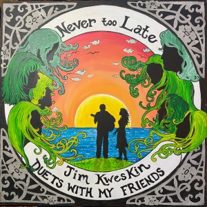 Jim Kweskin的專輯Never Too Late: Duets With My Friends