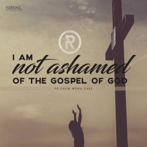 Listen to I Am Not Ashamed of the Gospel of God song with lyrics from SIBKL