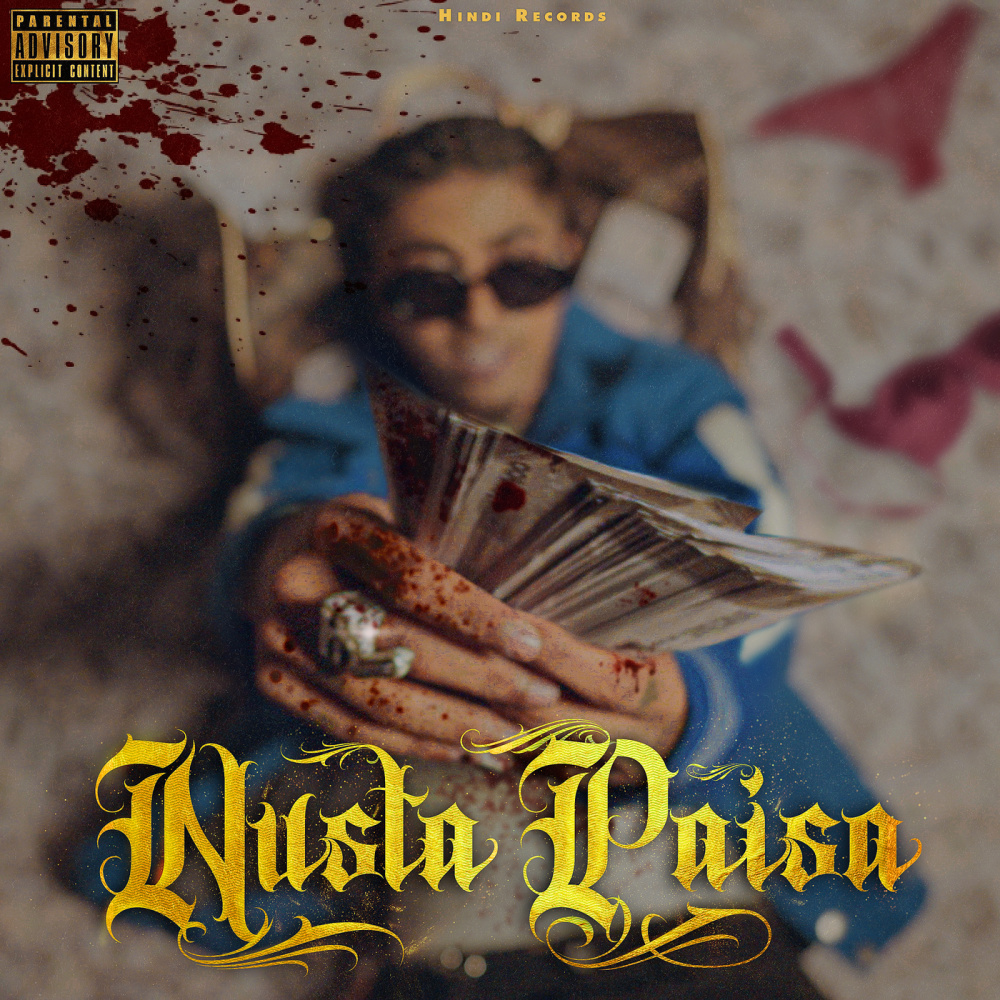 Nusta Paisa (Explicit)