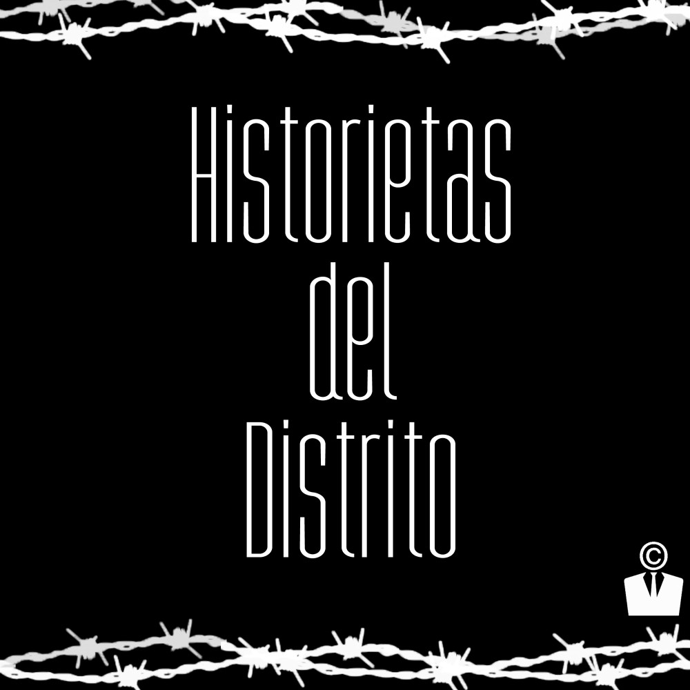Historietas del Distrito (Explicit)