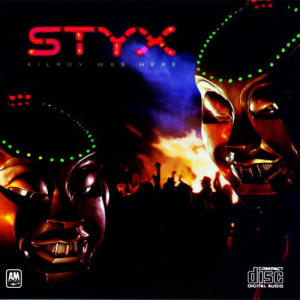 อัลบัม Kilroy Was Here ศิลปิน Styx