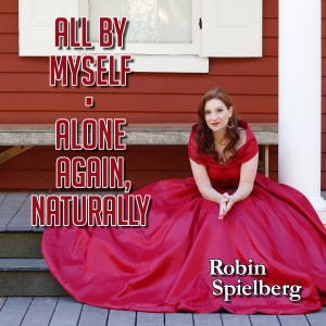 Robin Spielberg的專輯All by Myself / Alone Again, Naturally