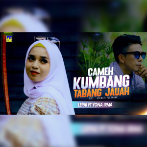 ดาวน์โหลดและฟังเพลง Cameh Kumbang Tabang Tajauah พร้อมเนื้อเพลงจาก Lepai