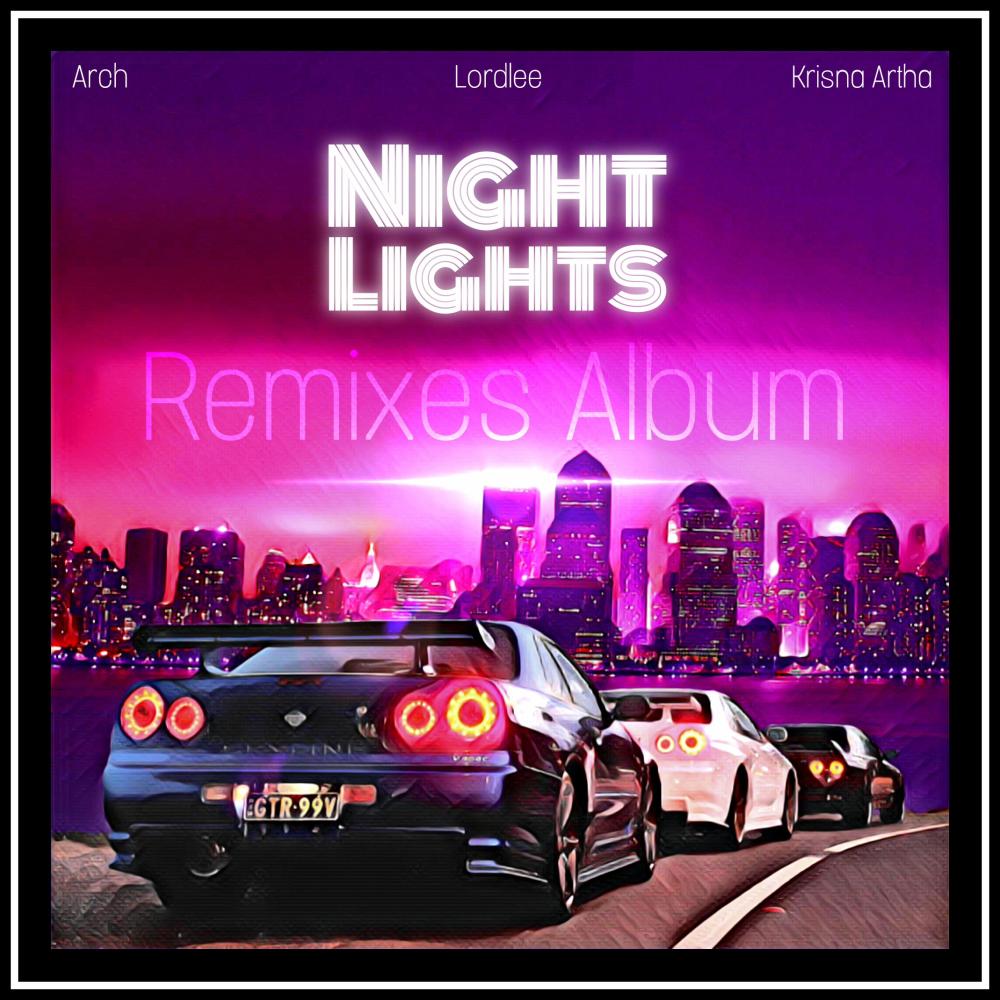 Night Lights (Krisna Artha Remix)