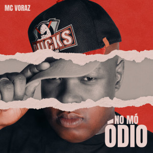 Album No Mó Ódio from Mc Voraz