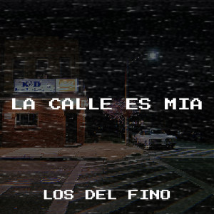 Listen to La Calle Es Mia song with lyrics from Los del fino