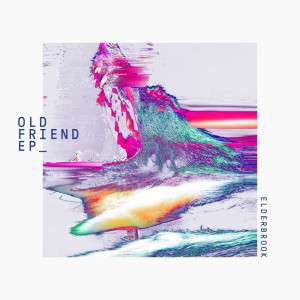 Elderbrook的專輯Old Friend