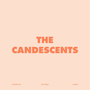 收聽The Candescents的Boyfriend歌詞歌曲