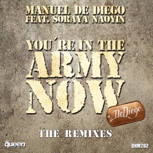 收聽Manuel de Diego的You're in the Army Now歌詞歌曲