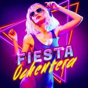 Various的專輯Fiesta Ochentera