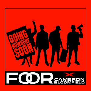 Album Going Nowhere Soon from FooR