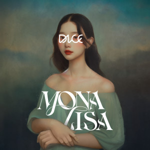 อัลบัม Mona Lisa ศิลปิน DICE